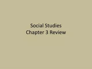 social studies chapter 3 review