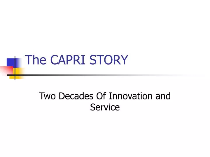 the capri story