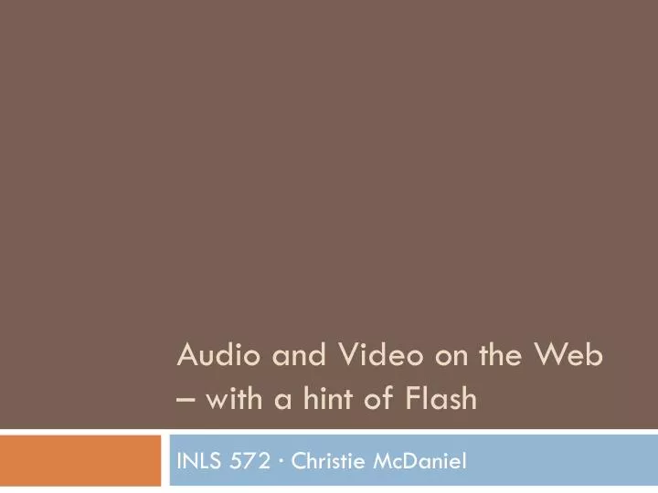 audio and video on the web with a hint of flash