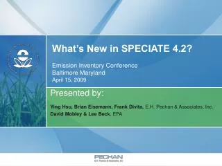 What’s New in SPECIATE 4.2? Emission Inventory Conference Baltimore Maryland April 15, 2009