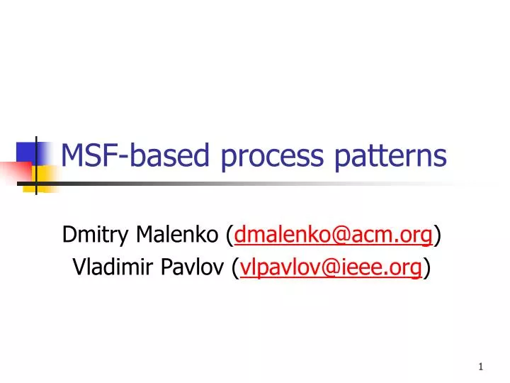 msf based process patterns