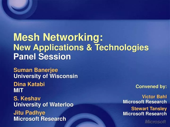 mesh networking new applications technologies panel session