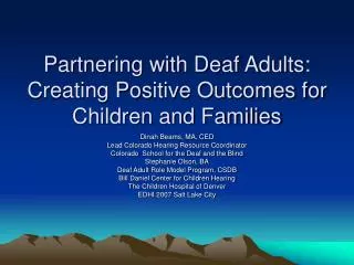 Partnering with Deaf Adults: Creating Positive Outcomes for Children and Families
