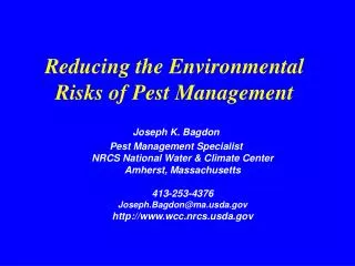Reducing the Environmental Risks of Pest Management