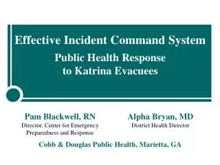 Effective Incident Command System Public Health Response to Katrina Evacuees