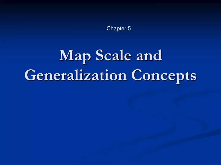 map scale and generalization concepts