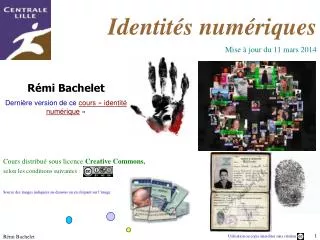 Rémi Bachelet Dernière version de ce cours « identité numérique  »