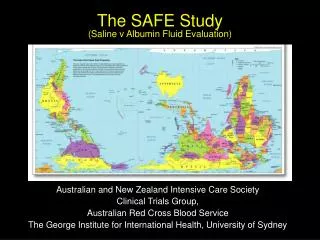 The SAFE Study (Saline v Albumin Fluid Evaluation)