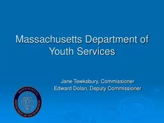 Massachusetts Department of Youth Services