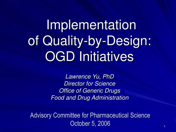 implementation of quality by design ogd initiatives