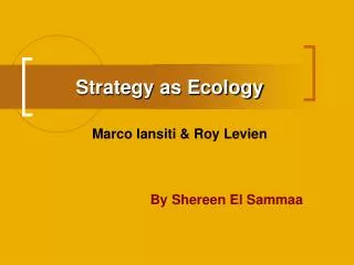 Strategy as Ecology