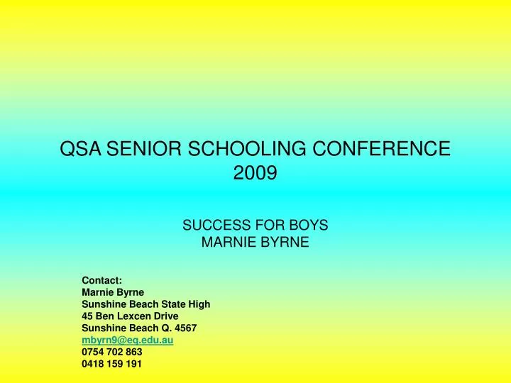qsa senior schooling conference 2009
