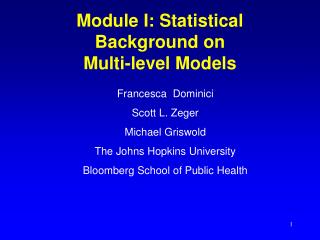 Module I: Statistical Background on Multi-level Models
