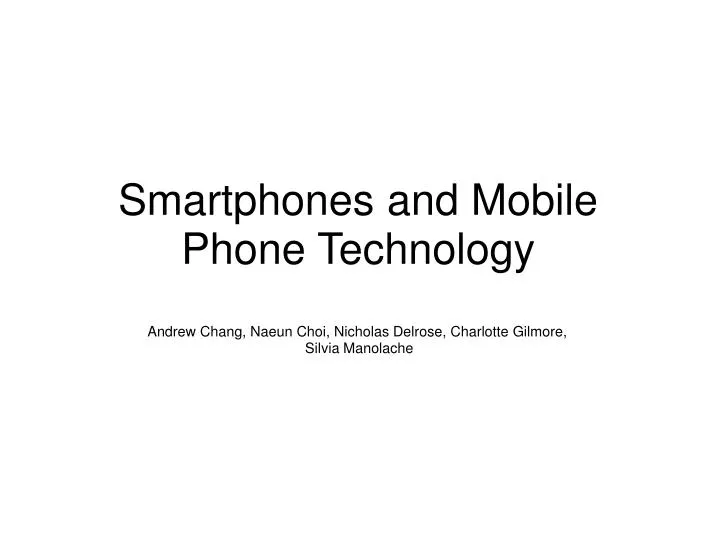 smartphones and mobile phone technology
