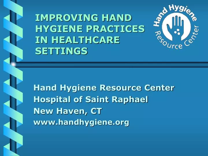 improving hand hygiene practices in healthcare settings