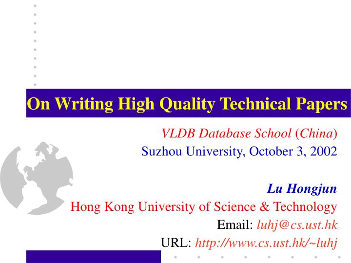 on writing high quality technical papers