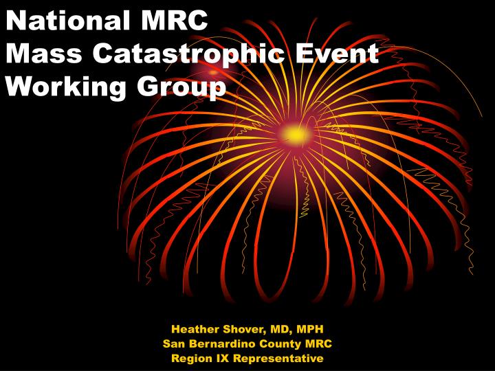 national mrc mass catastrophic event working group
