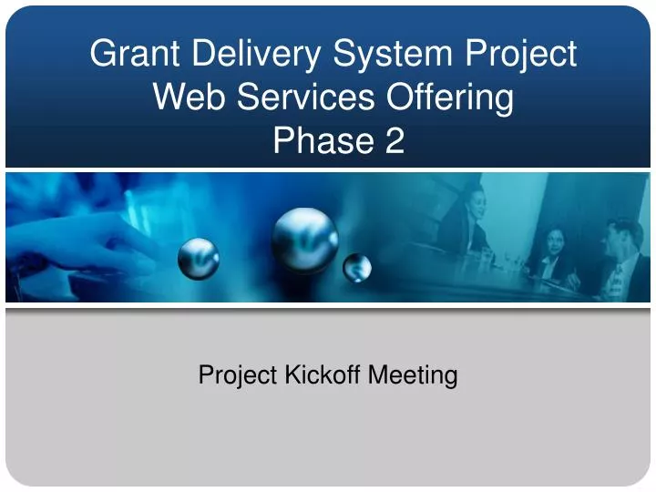grant delivery system project web services offering phase 2