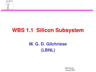 WBS 1.1 Silicon Subsystem