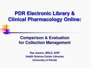 PDR Electronic Library &amp; Clinical Pharmacology Online: