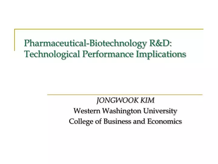 pharmaceutical biotechnology r d technological performance implications