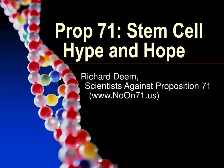 prop 71 stem cell hype and hope