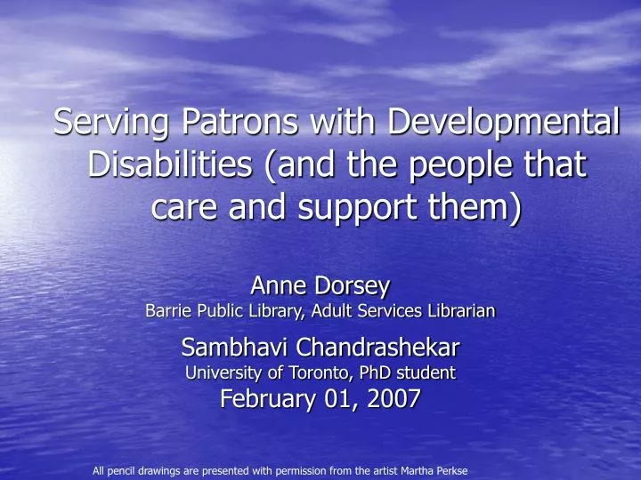 serving patrons with developmental disabilities and the people that care and support them