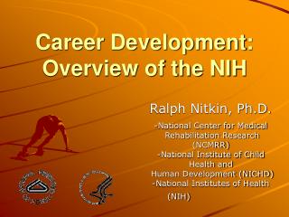 Career Development: Overview of the NIH