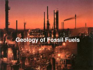Geology of Fossil Fuels