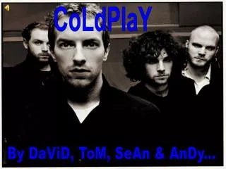 ColdPlay Presention