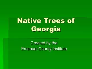 Native Trees of Georgia