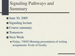 Signaling Pathways and Summary