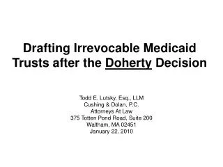Drafting Irrevocable Medicaid Trusts after the Doherty Decision
