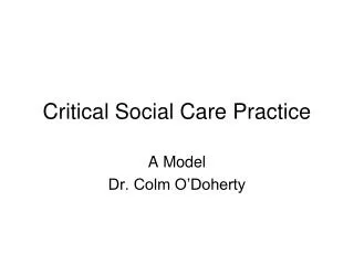 Critical Social Care Practice