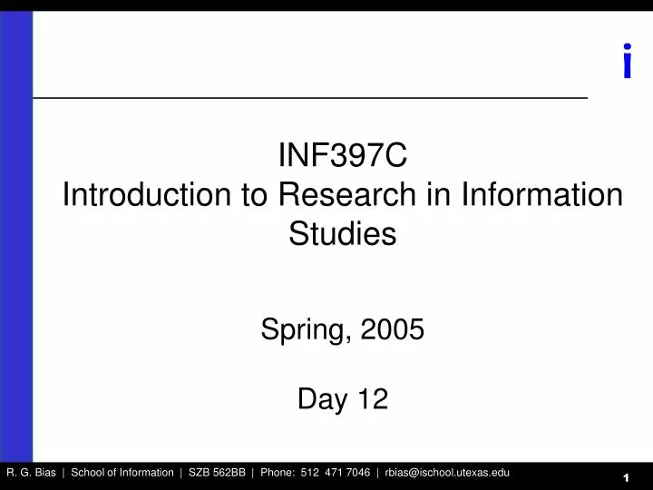 inf397c introduction to research in information studies spring 2005 day 12