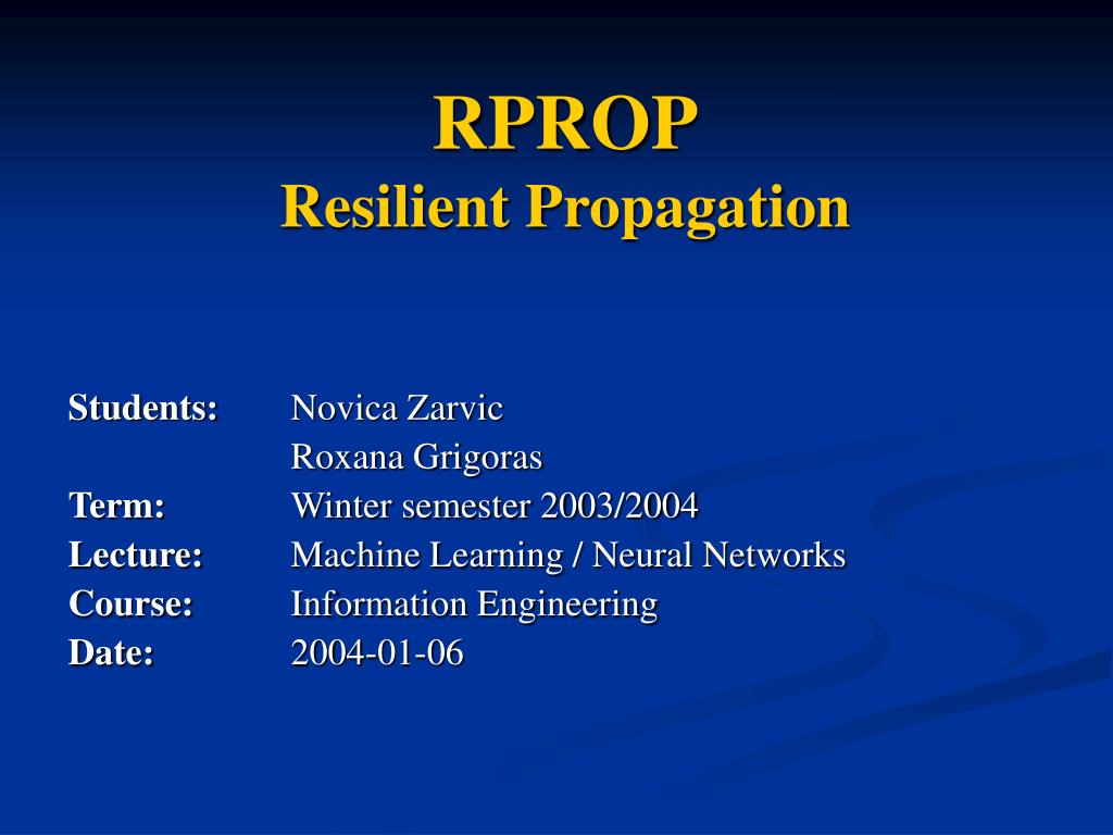 PPT - RPROP Resilient Propagation PowerPoint Presentation, free ...
