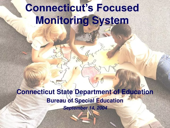 connecticut s focused monitoring system