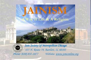 JAINISM A Way of Life &amp; A Religion