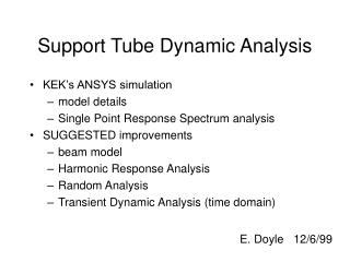 Support Tube Dynamic Analysis