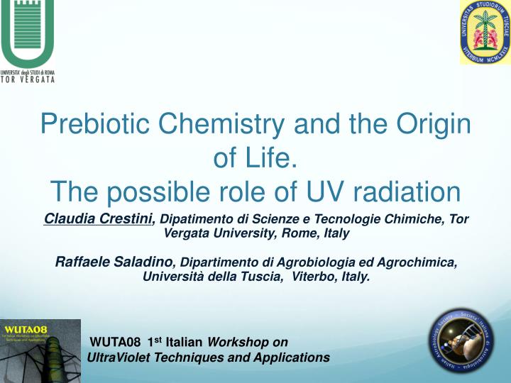 prebiotic chemistry and the origin of life the possible role of uv radiation