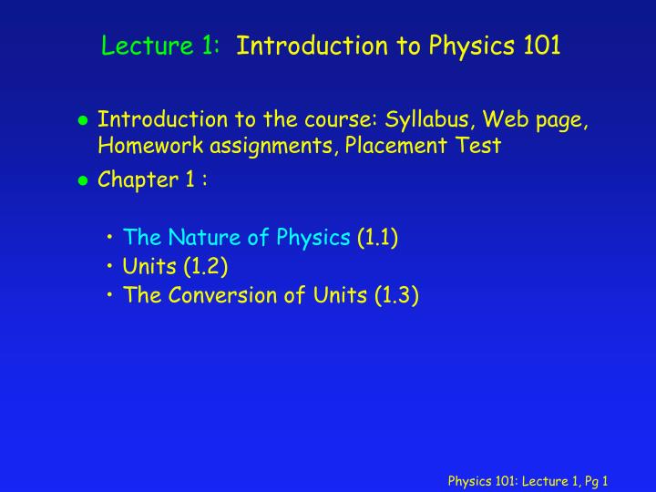 lecture 1 introduction to physics 101