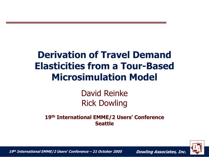derivation of travel demand elasticities from a tour based microsimulation model