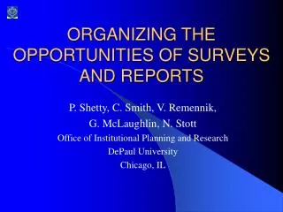 ORGANIZING THE OPPORTUNITIES OF SURVEYS AND REPORTS