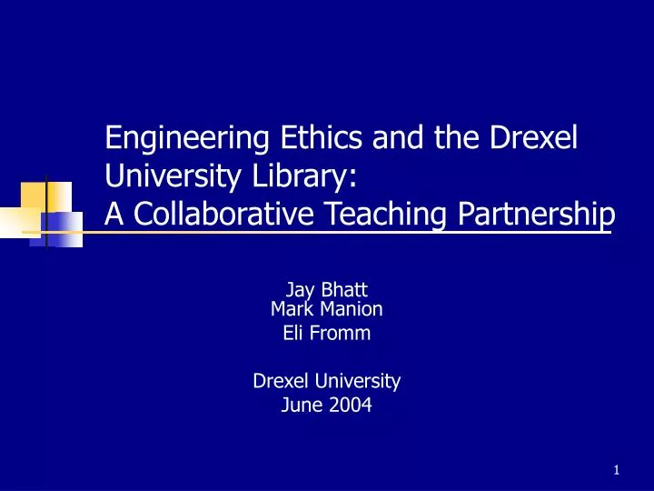 engineering ethics and the drexel university library a collaborative teaching partnership