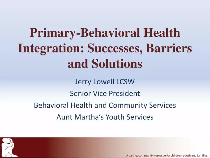 primary behavioral health integration successes barriers and solutions