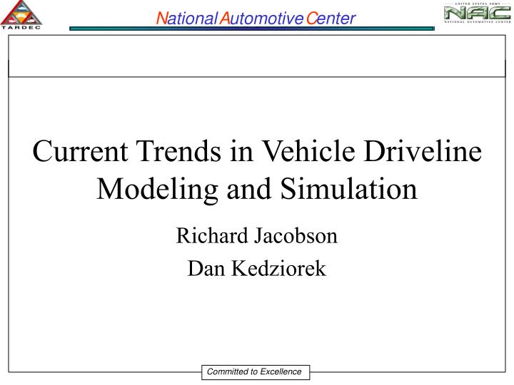 current trends in vehicle driveline modeling and simulation