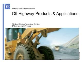 Off Highway Products &amp; Applications