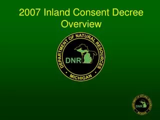 2007 Inland Consent Decree Overview
