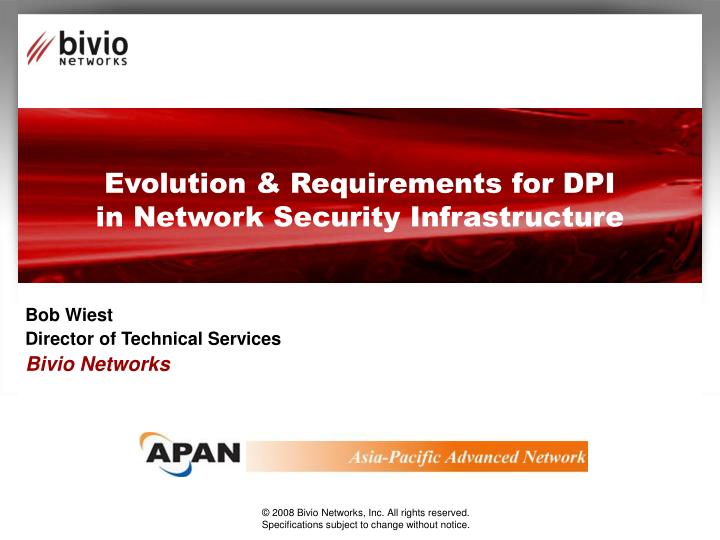evolution requirements for dpi in network security infrastructure