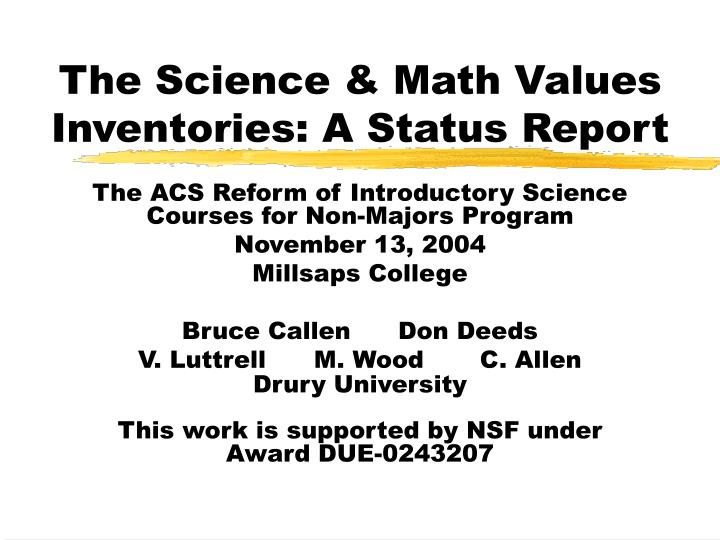 the science math values inventories a status report